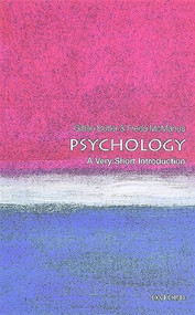 Psychology (A Very Short Introduction) by Freda McManus, Gillian Butler, 9780199670420