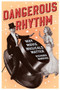 Dangerous Rhythm (Why Movie Musicals Matter) by Richard Barrios, 9780199973842