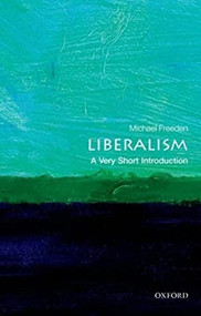 Liberalism (A Very Short Introduction) by Michael Freeden, 9780199670437