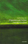 Translation (A Very Short Introduction) by Matthew Reynolds, 9780198712114