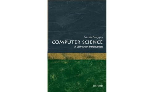 Computer Science (A Very Short Introduction) by Subrata Dasgupta, 9780198733461