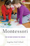 Montessori (The Science Behind the Genius) by Angeline Stoll Lillard, 9780199981526