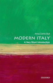 Modern Italy (A Very Short Introduction) by Anna Cento Bull, 9780198726517