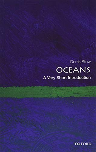 Oceans (A Very Short Introduction) by Dorrik Stow, 9780199655076