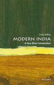 Modern India (A Very Short Introduction) by Craig Jeffrey, 9780198769347