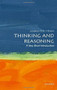 Thinking and Reasoning (A Very Short Introduction) by Jonathan St B. T. Evans, 9780198787259