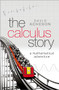 The Calculus Story (A Mathematical Adventure) by David Acheson, 9780198804543
