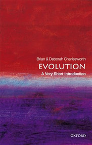 Evolution (A Very Short Introduction) by Brian Charlesworth, Deborah Charlesworth, 9780198804369