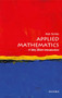 Applied Mathematics (A Very Short Introduction) by Alain Goriely, 9780198754046