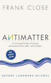 Antimatter - 9780198831914 by Frank Close, 9780198831914