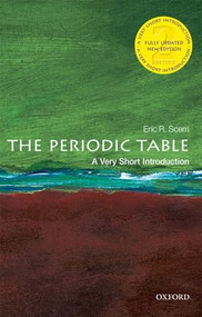 The Periodic Table (A Very Short Introduction) by Eric R. Scerri, 9780198842323