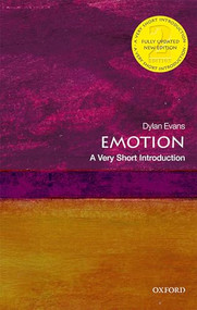Emotion (A Very Short Introduction) by Dylan Evans, 9780198834403