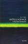 Intelligence (A Very Short Introduction) by Ian J. Deary, 9780198796206