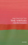 The Virtues (A Very Short Introduction) by Craig A. Boyd, Kevin Timpe, 9780198845379