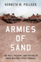Armies of Sand (The Past, Present, and Future of Arab Military Effectiveness) by Kenneth M. Pollack, 9780197524640