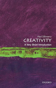 Creativity (A Very Short Introduction) by Vlad Glăveanu, 9780198842996