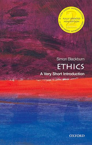 Ethics (A Very Short Introduction) by Simon Blackburn, 9780198868101