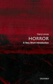 Horror (A Very Short Introduction) by Darryl Jones, 9780198755562