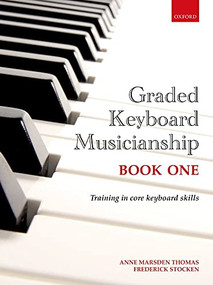 Graded Keyboard Musicianship Book 1 by Anne Marsden Thomas, Frederick Stocken, 9780193411937