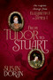 From Tudor to Stuart (The Regime Change from Elizabeth I to James I) by Susan Doran, 9780198754640