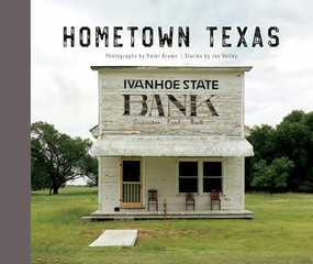 Hometown Texas - 9781595343208 by Peter Brown, Joe Holley, 9781595343208