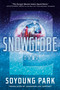 Snowglobe 2 by Soyoung Park, Joungmin Lee Comfort, 9780593809143