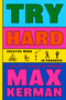 Try Hard (Creative Work in Progress) by Max Kerman, 9780735248854
