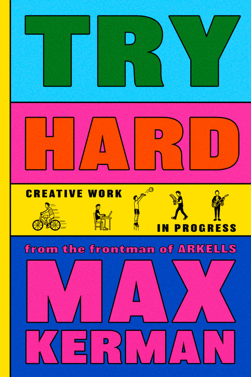 Try Hard (Creative Work in Progress) by Max Kerman, 9780735248854