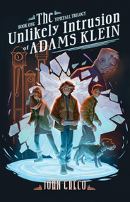 The Unlikely Intrusion of Adams Klein by John Greco, 9780802435347