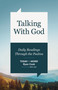 Talking with God (Daily Readings Through the Psalms) by Ryan Cook, Today in the Word, 9780802436115