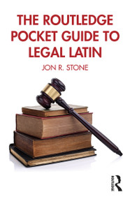 The Routledge Pocket Guide to Legal Latin by Jon R. Stone, 9781032186092