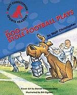 The Dog That Stole the Football Plays by Matt Christopher, Bill Ogden, 9781599533506