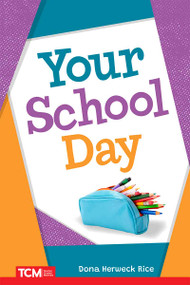 Your School Day by Dona Herweck Rice, 9798330904839