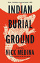 Indian Burial Ground - 9780593546895 by Nick Medina, 9780593546895