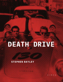 Death Drive (There Are No Accidents) - 9781911422501 by Stephen Bayley, 9781911422501