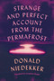 Strange and Perfect Account from the Permafrost by Jonathan Reeder, Donald Niedekker, 9789533515335
