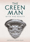 The Green Man (Myth and Reality) by Imogen Corrigan, 9781398116900
