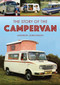 The Story of the Campervan by Andrew Jenkinson, 9781398118713