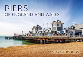 Piers of England and Wales by Steve Edmunds, 9781398118836