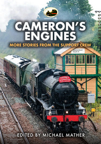 Cameron's Engines (More Stories from the Support Crew) by Michael Mather, 9781398122604