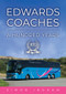 Edwards Coaches (A Hundred Years) by Simon Ingham, 9781398123571