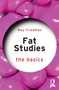 Fat Studies: The Basics by May Friedman, 9781032879413