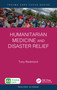 Humanitarian Medicine and Disaster Relief by Tony Redmond, 9781032753751
