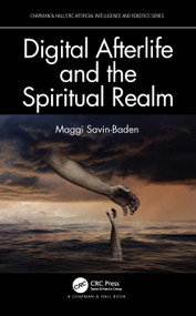 Digital Afterlife and the Spiritual Realm by Maggi Savin-Baden, 9780367564629