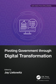 Pivoting Government through Digital Transformation by Jay Liebowitz, 9781032439891