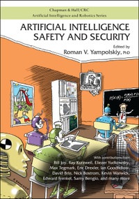 Artificial Intelligence Safety and Security by Roman V. Yampolskiy, 9780815369820