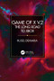 Game of X v.2 (The Long Road to Xbox) by Rusel DeMaria, 9781138350182