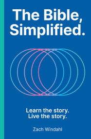 The Bible, Simplified by Zach Windahl, 9781400252534
