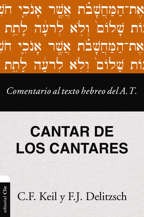Comentario al texto hebreo del Antiguo Testamento - Cantar de los Cantares (Spanish Edition) by Franz Julius Delitzsch, 9788419779809