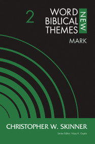 Mark, Volume 2 by Christopher W. Skinner, Nijay K. Gupta, 9780310126850